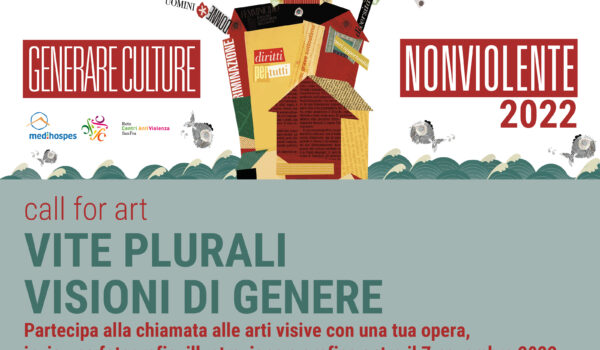 26 10 22 Generare Culture Nonviolente al via la call for art Vite Plurali. Visioni di genere locandina